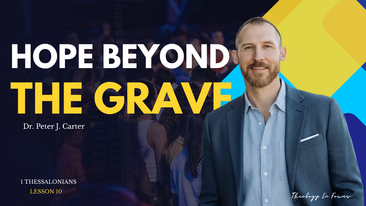 1 Thessalonians Lesson 10