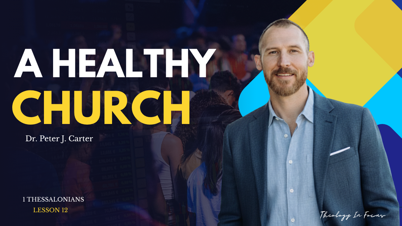 1 Thessalonians Lesson 12