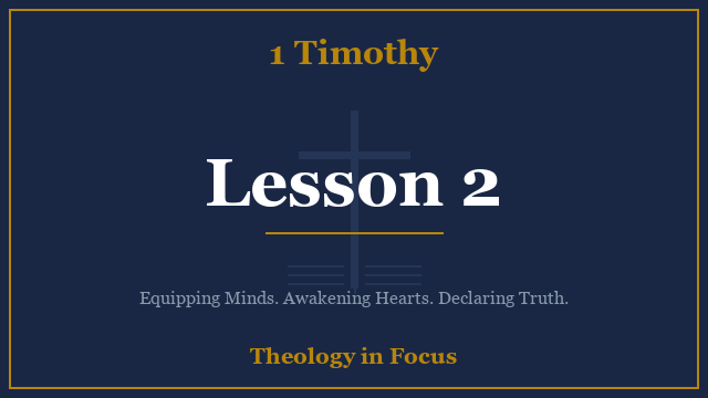 1 Timothy Lesson 2