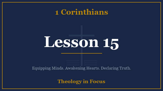 1 Corinthians Lesson 15