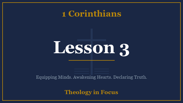 1 Corinthians Lesson 3