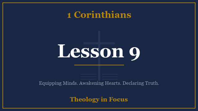 1 Corinthians Lesson 9