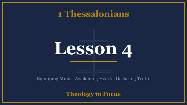 1 Thessalonians Lesson 4