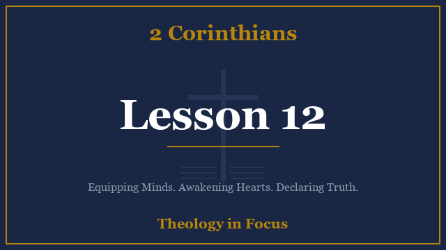2 Corinthians Lesson 12