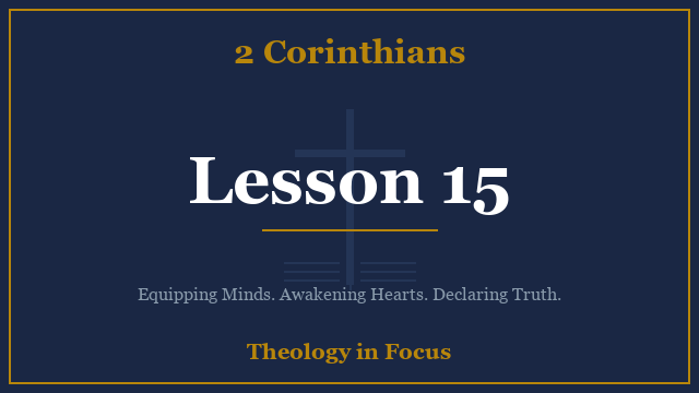2 Corinthians Lesson 15