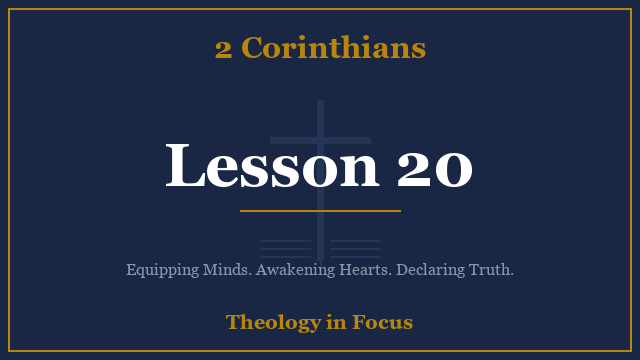 2 Corinthians Lesson 20