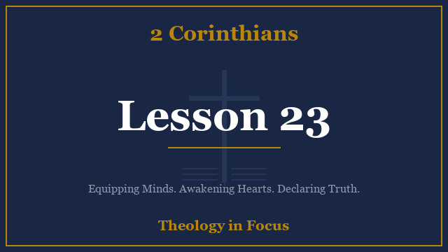 2 Corinthians Lesson 23