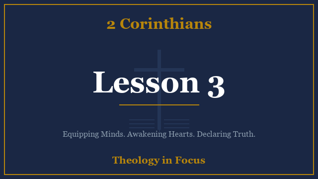 2 Corinthians Lesson 3