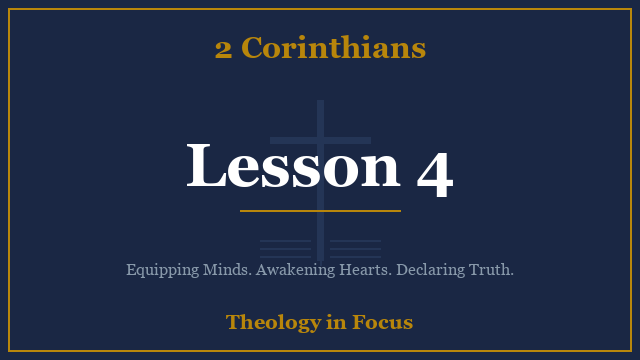 2 Corinthians Lesson 4