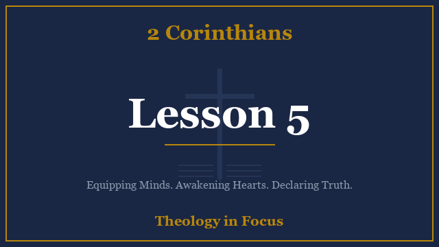 2 Corinthians Lesson 5