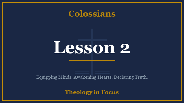 Colossians Lesson 2