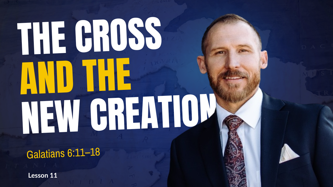 Galatians Lesson 11