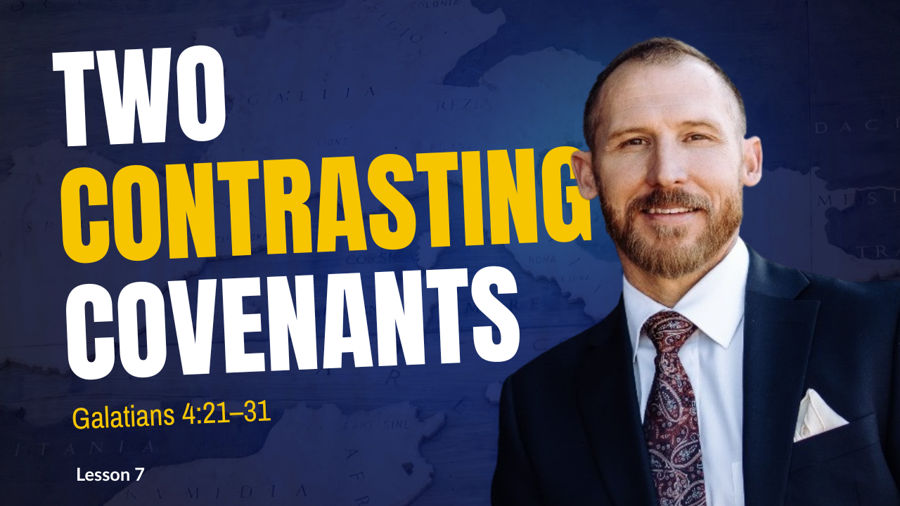 Galatians Lesson 7