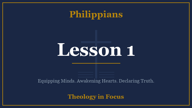 Philippians Lesson 1
