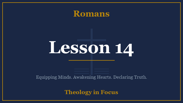 Romans Lesson 14