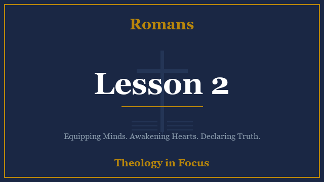 Romans Lesson 2