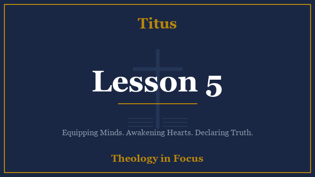 Titus Lesson 5